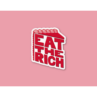 Sticker with red, stylized text in the shape of a slice of cake on a white background which reads Eat The Rich